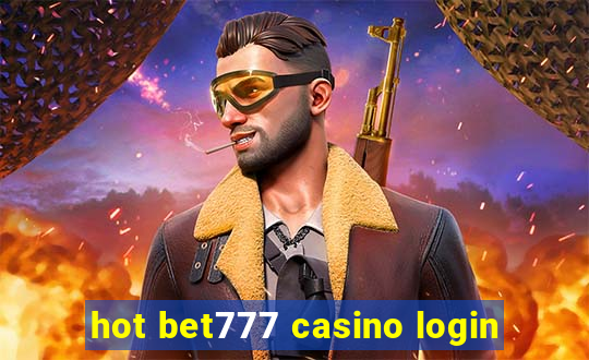 hot bet777 casino login