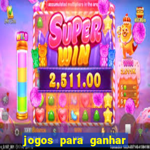 jogos para ganhar dinheiro real pix