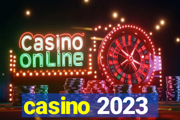 casino 2023