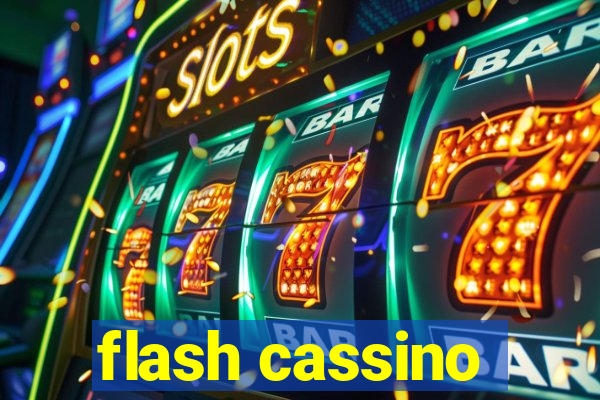 flash cassino