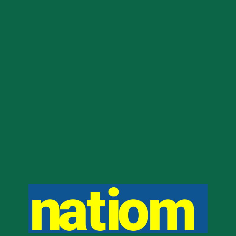 natiom