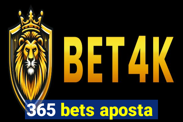 365 bets aposta