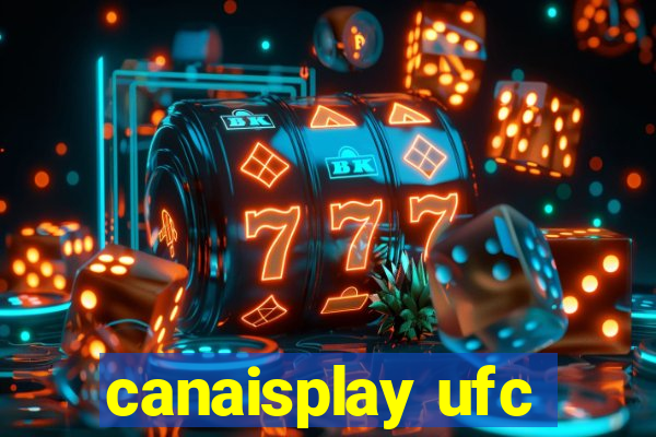 canaisplay ufc