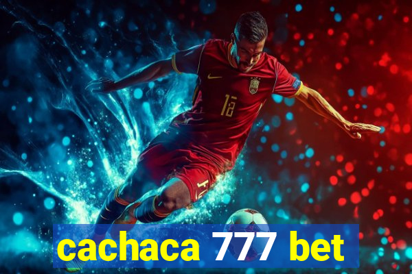 cachaca 777 bet