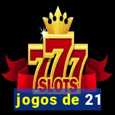 jogos de 21