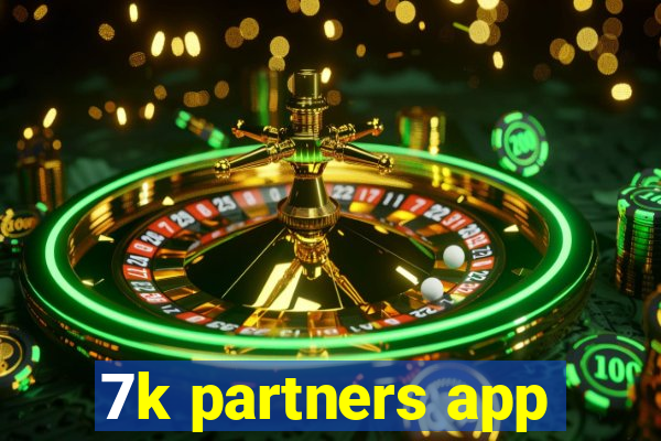 7k partners app