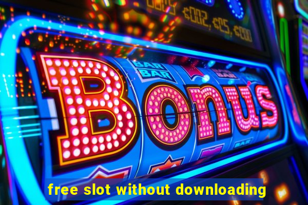 free slot without downloading