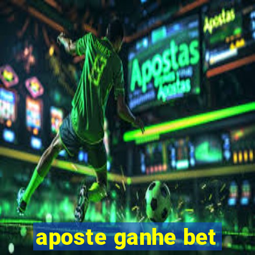 aposte ganhe bet