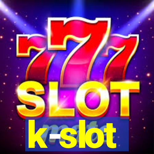 k-slot