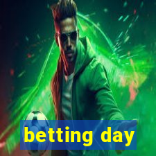 betting day