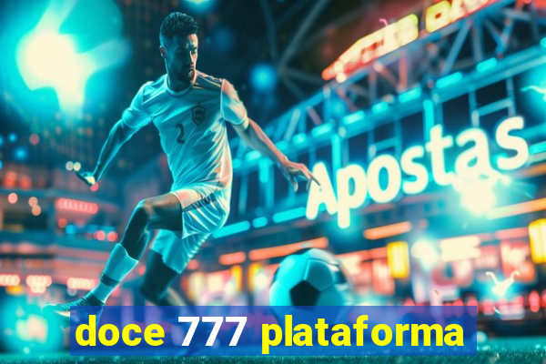 doce 777 plataforma