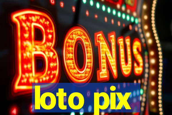 loto pix