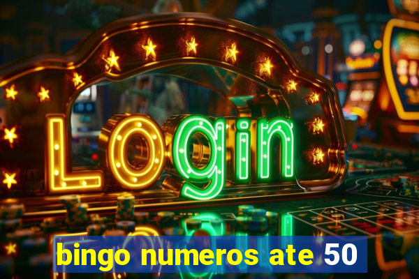 bingo numeros ate 50