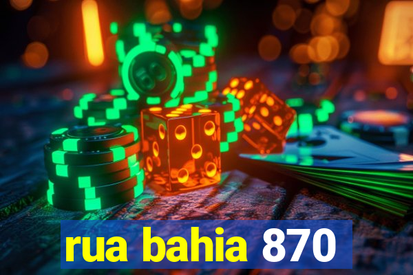 rua bahia 870