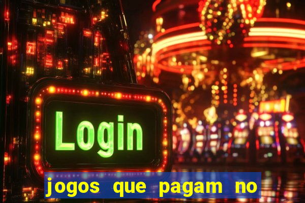 jogos que pagam no pix de verdade