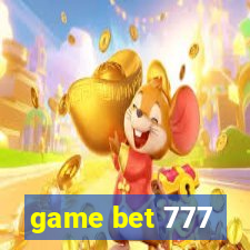 game bet 777