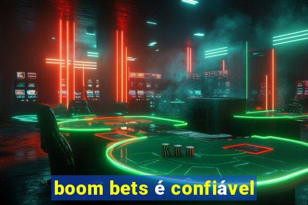 boom bets é confiável