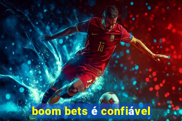 boom bets é confiável