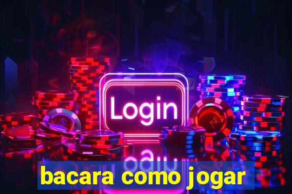 bacara como jogar