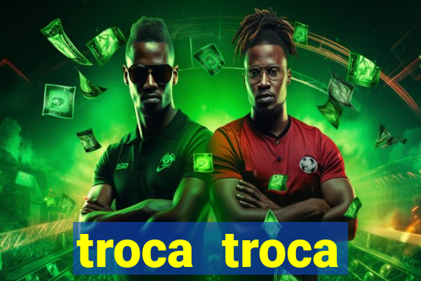 troca troca cruzeiro sp