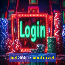 bet365 é confiavel