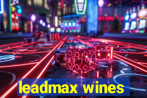 leadmax wines