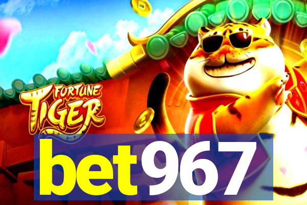 bet967