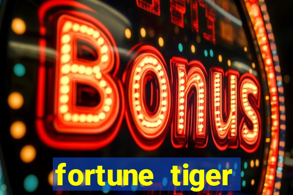 fortune tiger baixar grátis