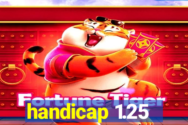 handicap 1.25