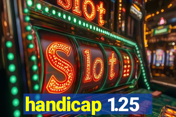 handicap 1.25