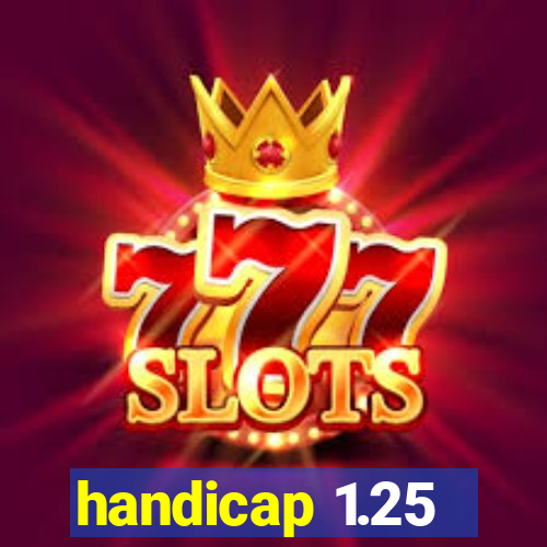 handicap 1.25