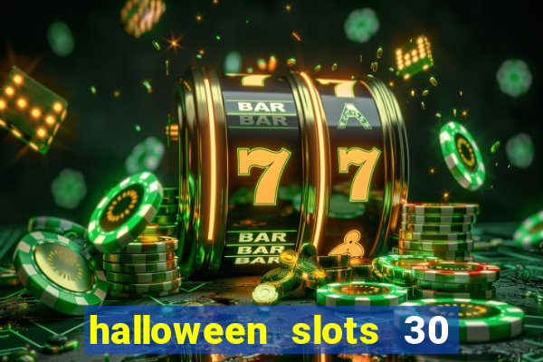 halloween slots 30 linhas mod apk