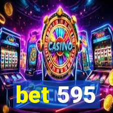 bet 595