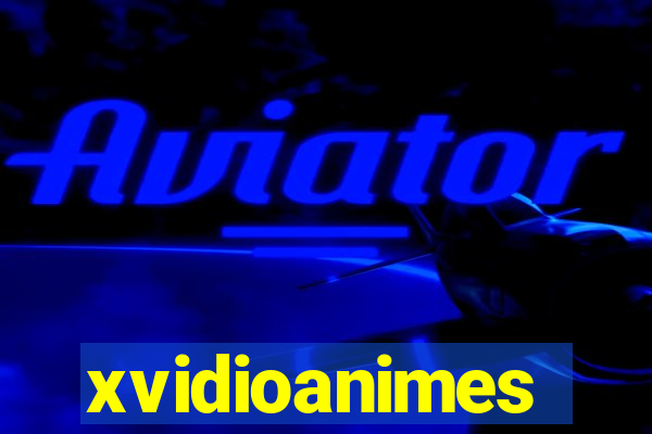 xvidioanimes