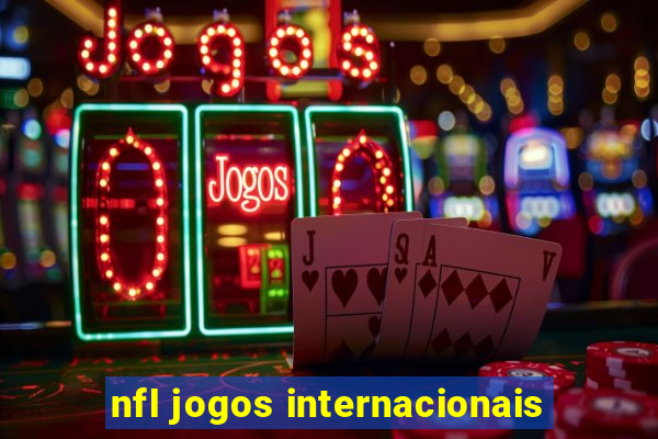 nfl jogos internacionais