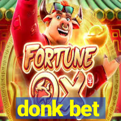 donk bet