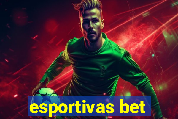 esportivas bet