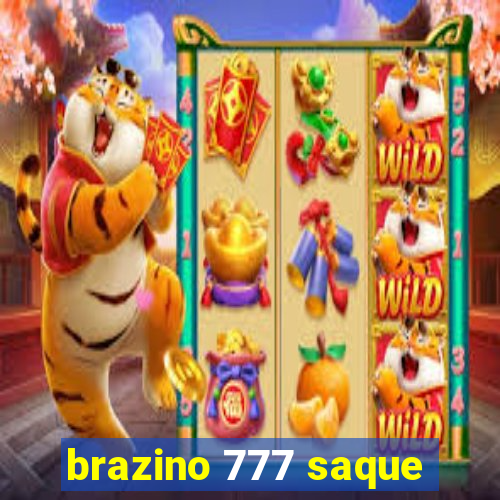 brazino 777 saque