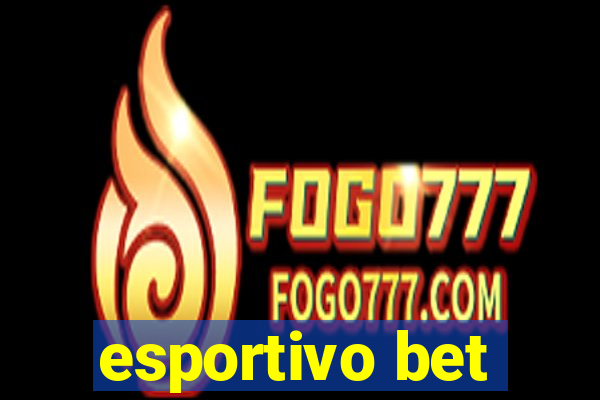 esportivo bet