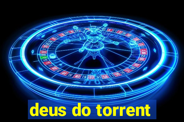 deus do torrent