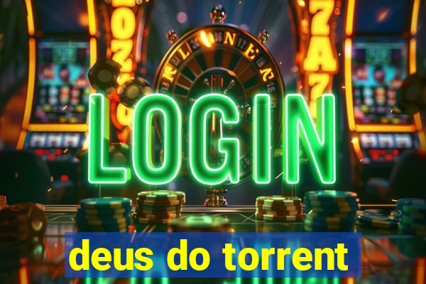 deus do torrent