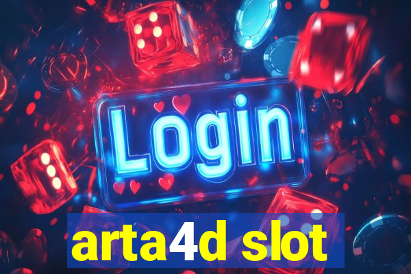 arta4d slot