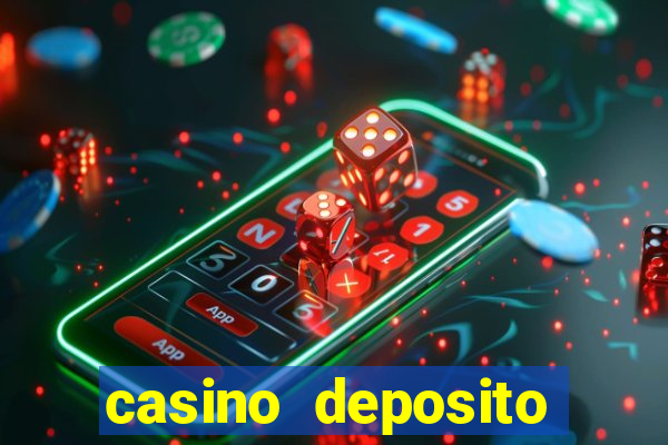 casino deposito minimo 10 reais