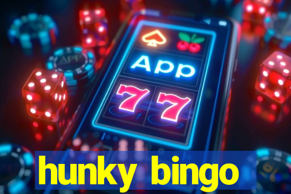 hunky bingo