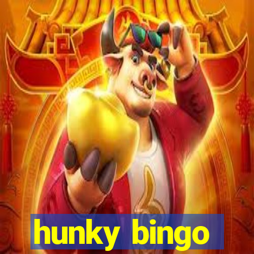 hunky bingo