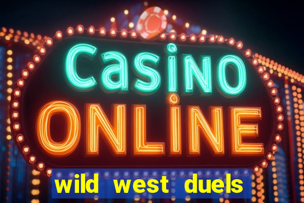 wild west duels slot free play