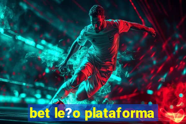 bet le?o plataforma