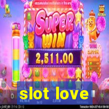 slot love