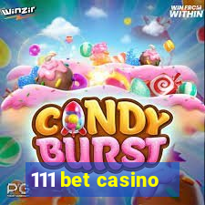 111 bet casino