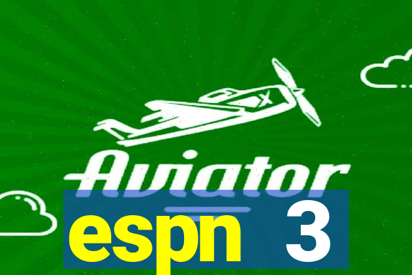 espn 3 programação hoje